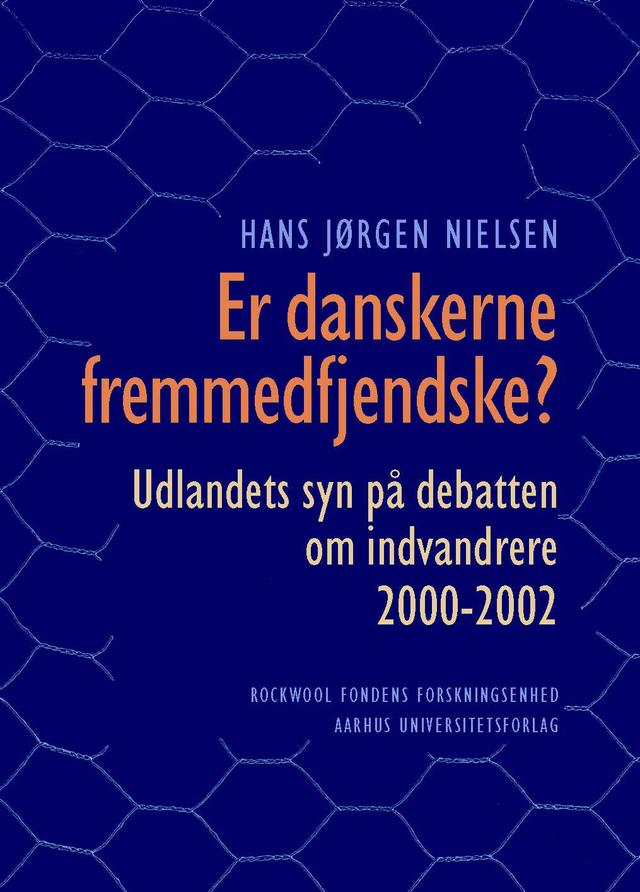 Er danskerne fremmedfjendske? by Hans Jorgen Nielsen