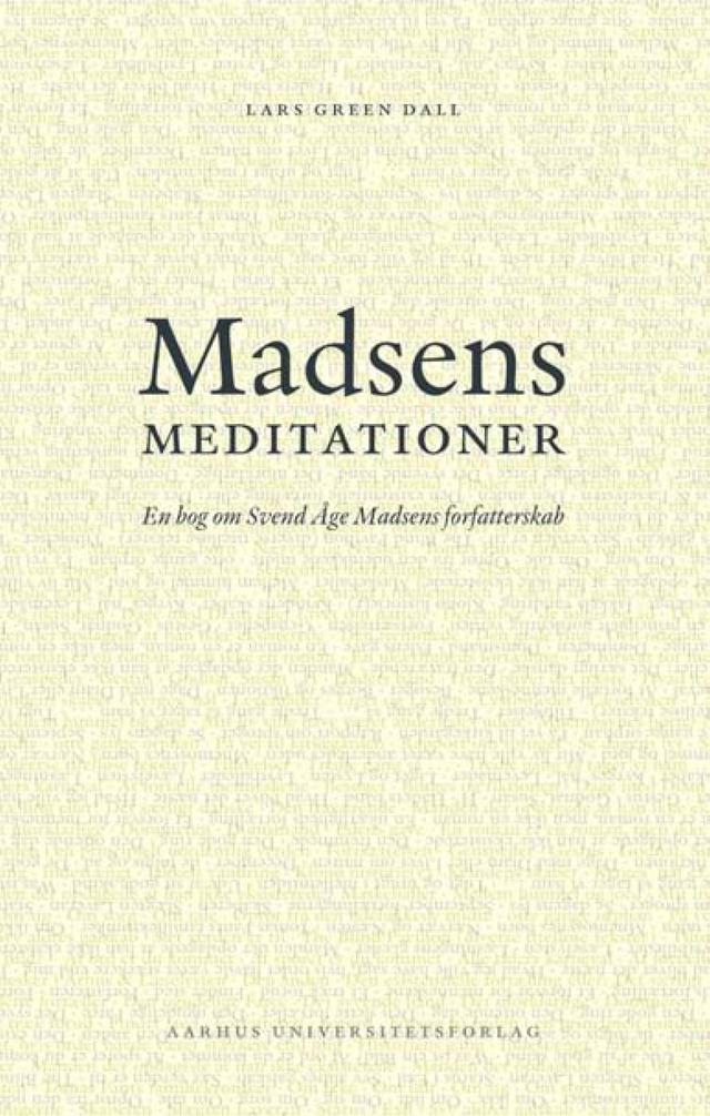 Madsens meditationer by Lars Green Dall