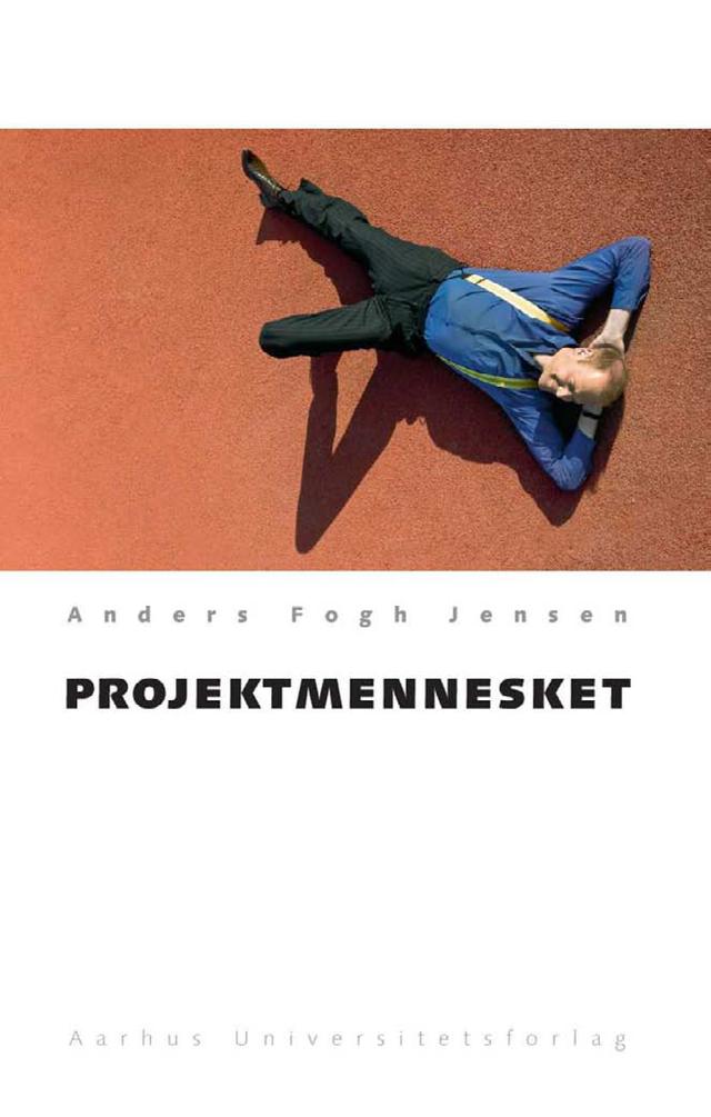 Projektmennesket by Anders Fogh Jensen