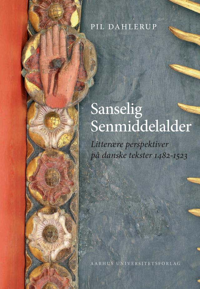 Sanselig senmiddelalder by Pil Dahlerup