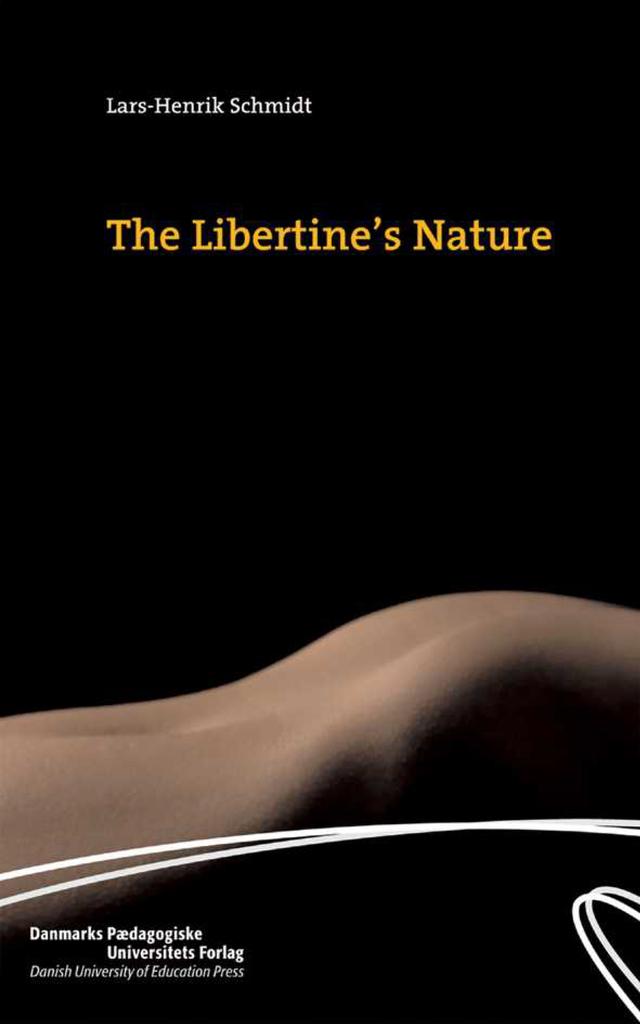 The Libertine's Nature by Lars-Henrik Schmidt