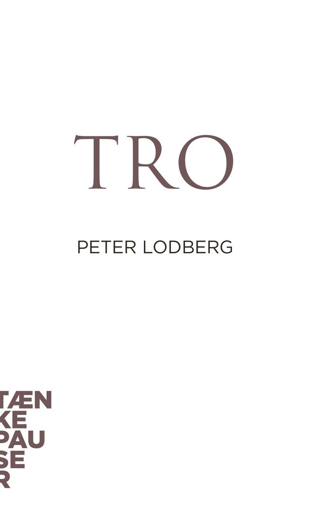 Tro by Peter Lodberg