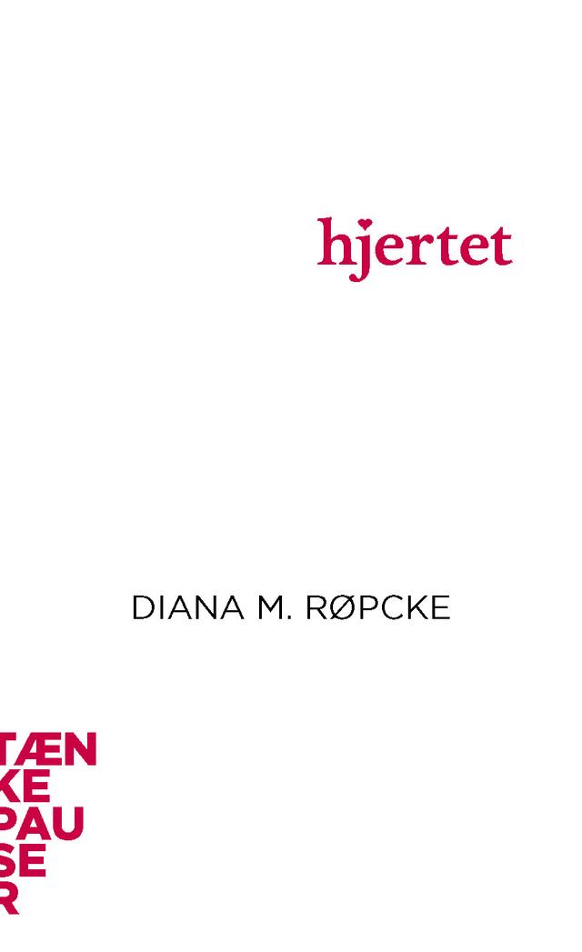 Hjertet by Diana M Røpcke