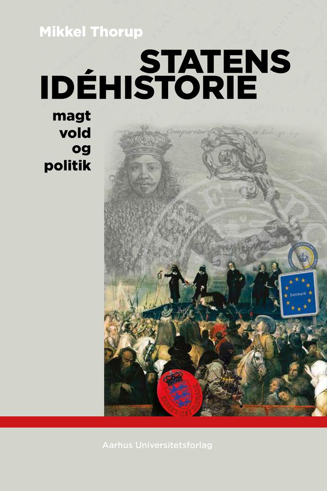 Statens idéhistorie by Mikkel Thorup
