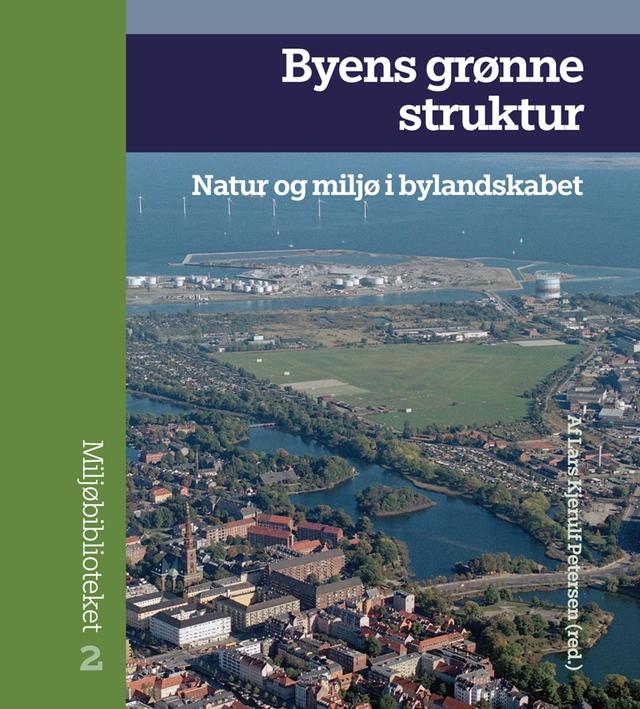 Byens grønne struktur by Lars Kjerulf Petersen