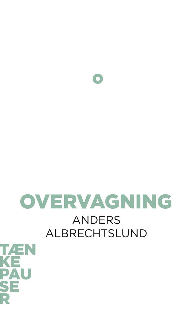 Overvågning by Anders Albrechtslund