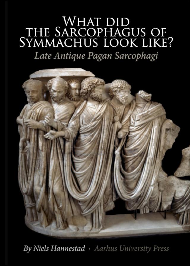 What did the Sarcophagus of Symmachus look like? by Niels Hannestad