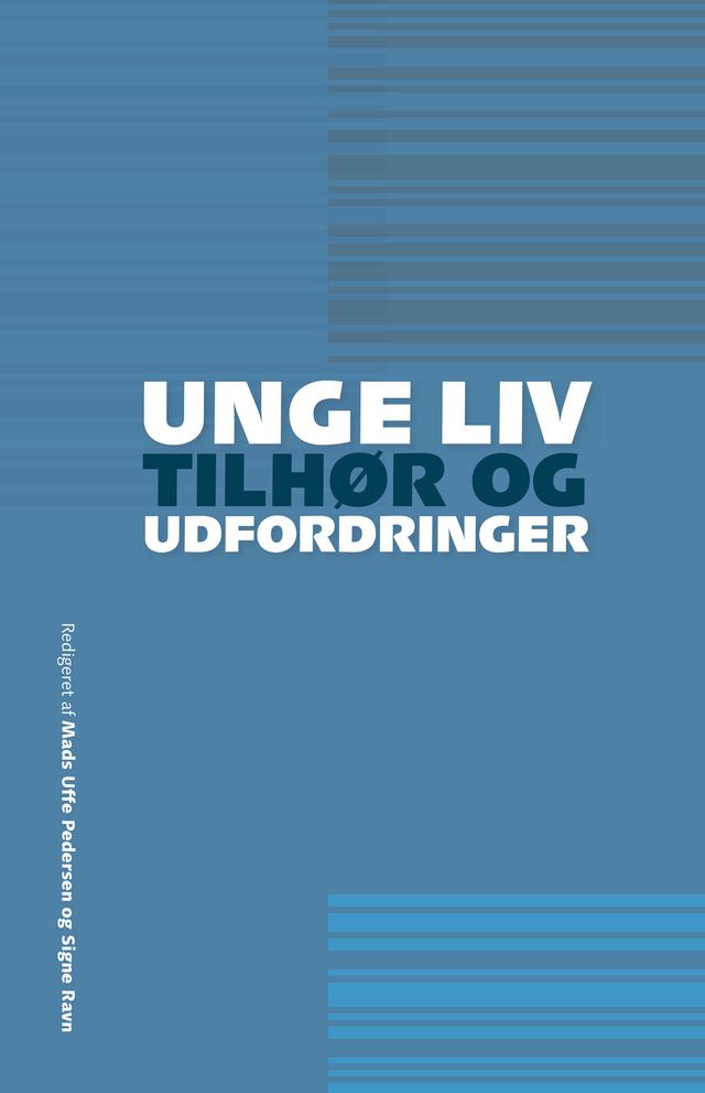 Unge liv by Mads Uffe Pedersen, Signe Ravn