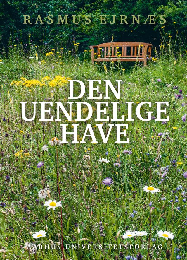 Den uendelige have by Rasmus Ejrnæs
