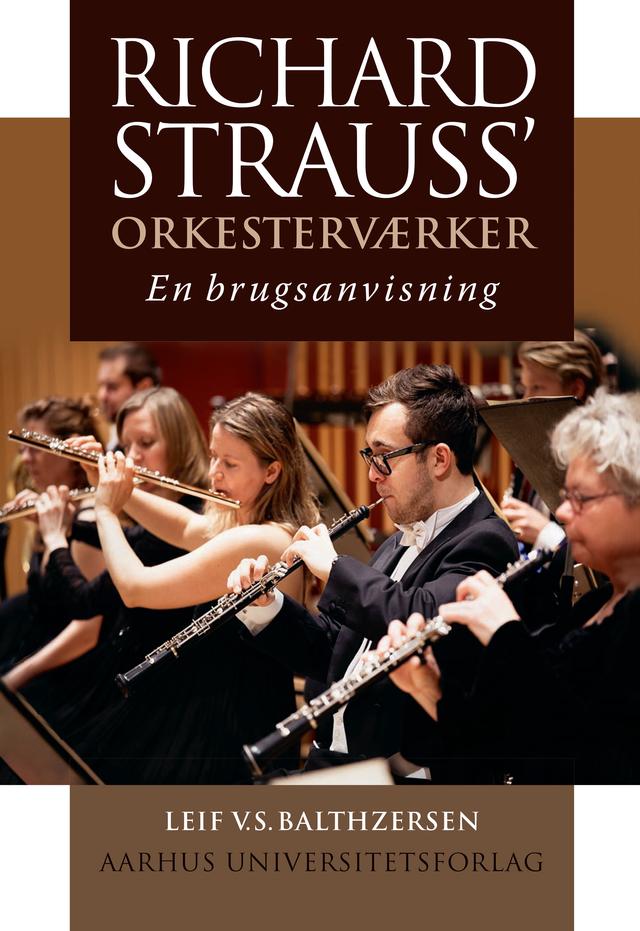 Richard Strauss' orkesterværker by Leif V. S. Balthzersen