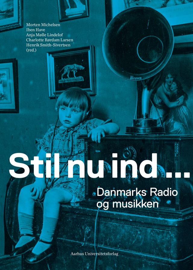 Stil nu ind ... by Anja Molle Lindelof, Charlotte Rordam Larsen, Henrik Smith-Sivertsen, Iben Have, Morten Michelsen