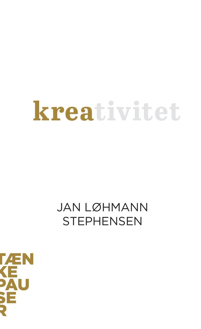 Kreativitet by Jan Lohmann Stephensen