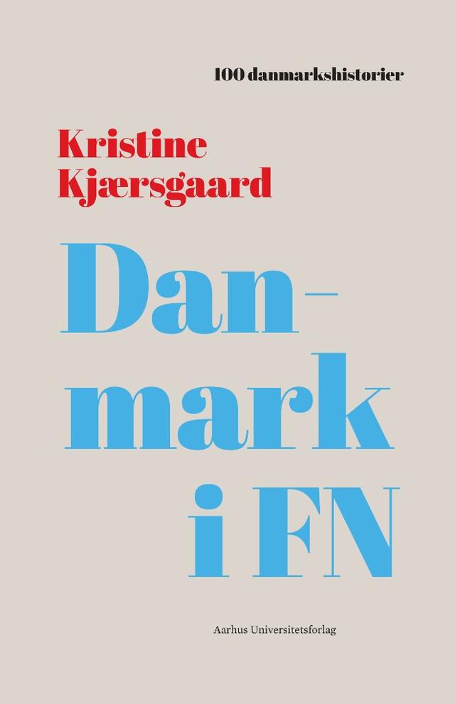 Danmark i FN by Kristine Kjærsgaard