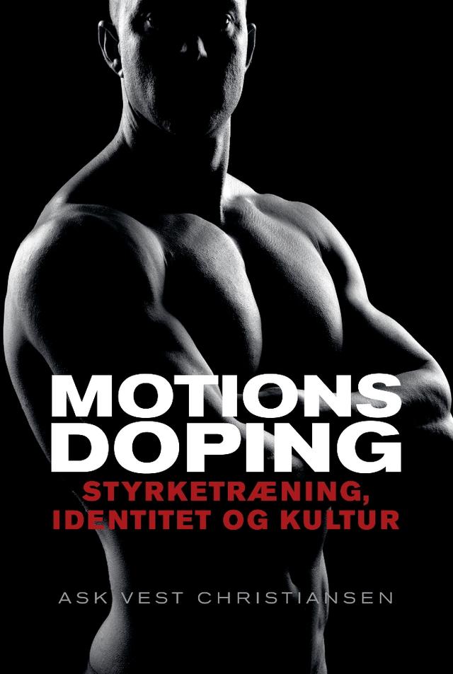 Motionsdoping by Ask Vest Christiansen