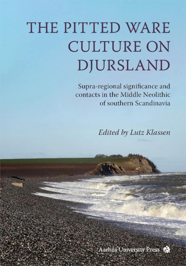 The Pitted Ware Culture on Djursland by Lutz Klassen
