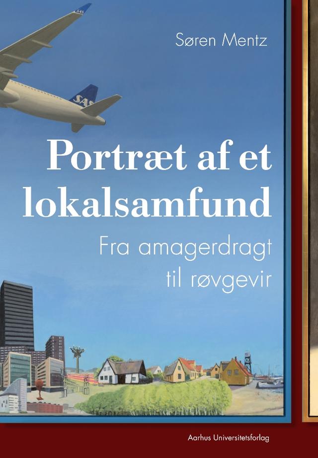 Portræt af et lokalsamfund by Søren Mentz