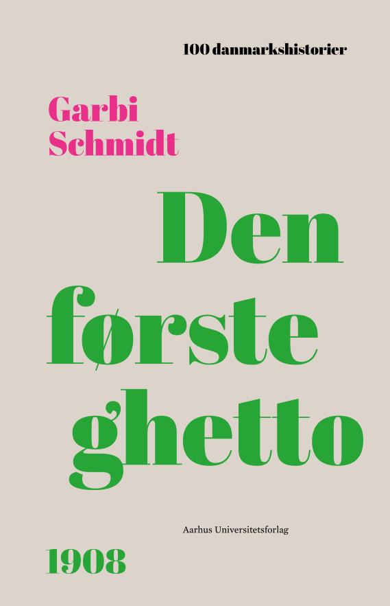 Den første ghetto by Garbi Schmidt