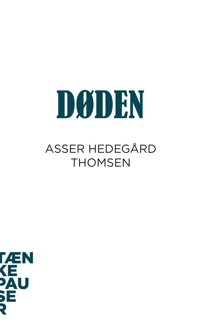 Døden by Asser Hedegård Thomsen