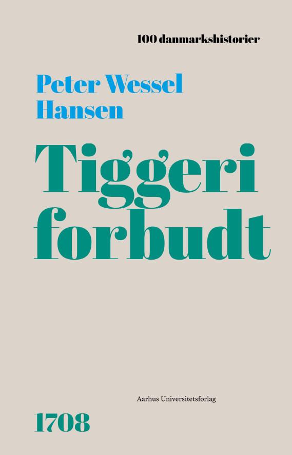 Tiggeri forbudt by Peter, W. Hansen