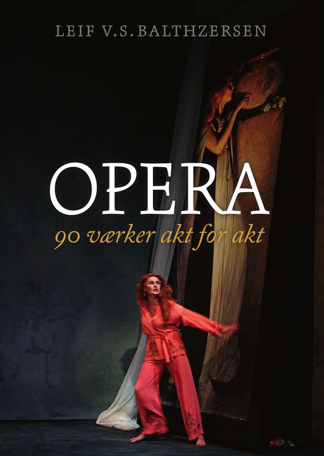 Opera by Leif V.S. Balthzersen