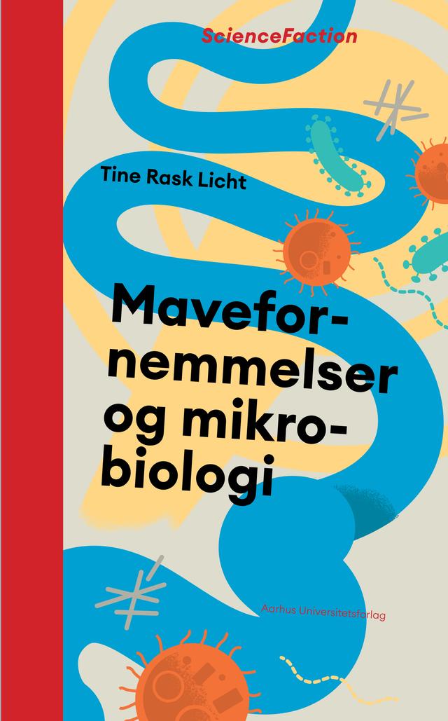 Mavefornemmelser og mikrobiologi by Tine Rask Licht