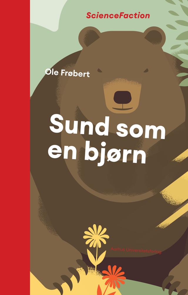 Sund som en bjørn by Ole Frøbert