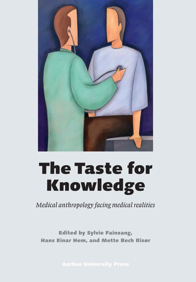 The Taste for Knowledge by Hans Einar Hem, Mette Bech Risor, Sylvie Fainzang