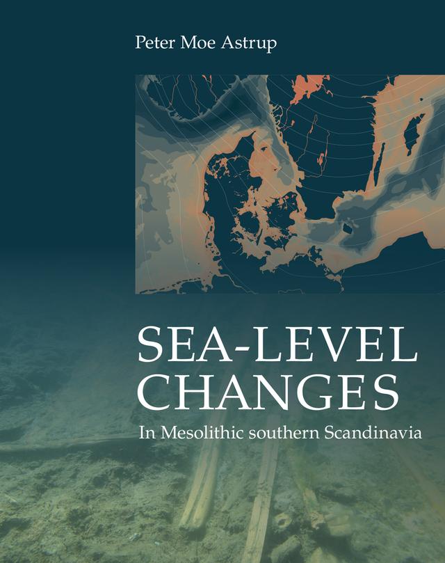Sea-level Change in Mesolithic southern Scandinavia by Peter Moe Astrup