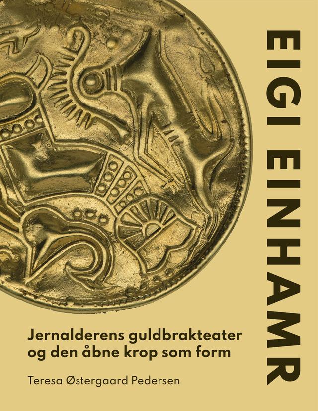 Eigi Einhamr by Teresa Østergaard Pedersen