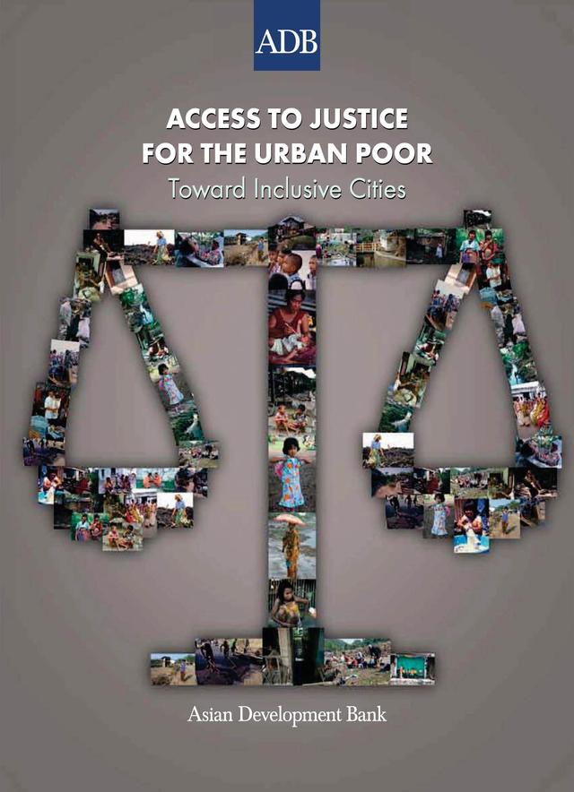 Access to Justice for the Urban Poor by Asian Development Bank