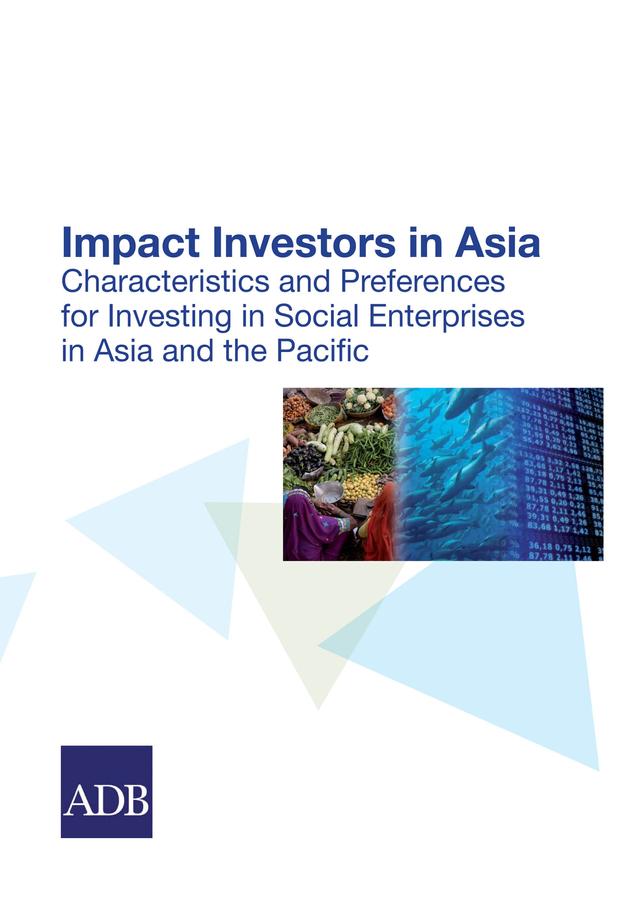 Impact Investors in Asia by Asian Development Bank