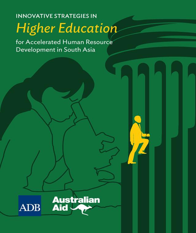 Innovative Strategies in Higher Education for Accelerated Human Resource Development in South Asia by Asian Development Bank