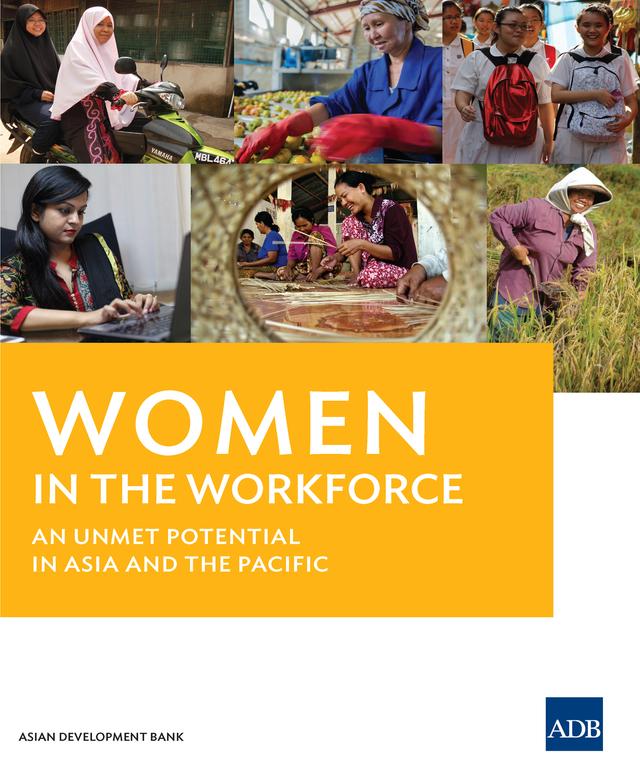 Women in the Workforce by Asian Development Bank
