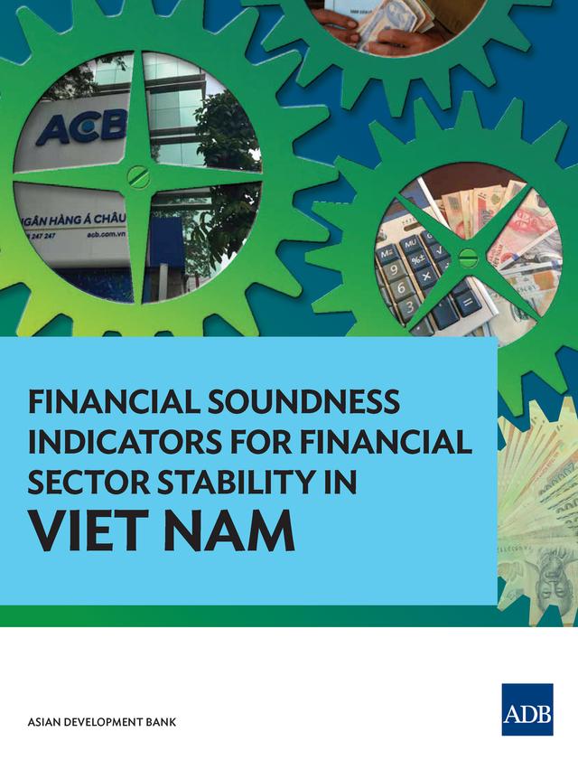 Financial Soundness Indicators for Financial Sector Stability in Viet Nam by Asian Development Bank