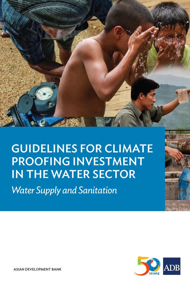 Guidelines for Climate Proofing Investment in the Water Sector by Asian Development Bank