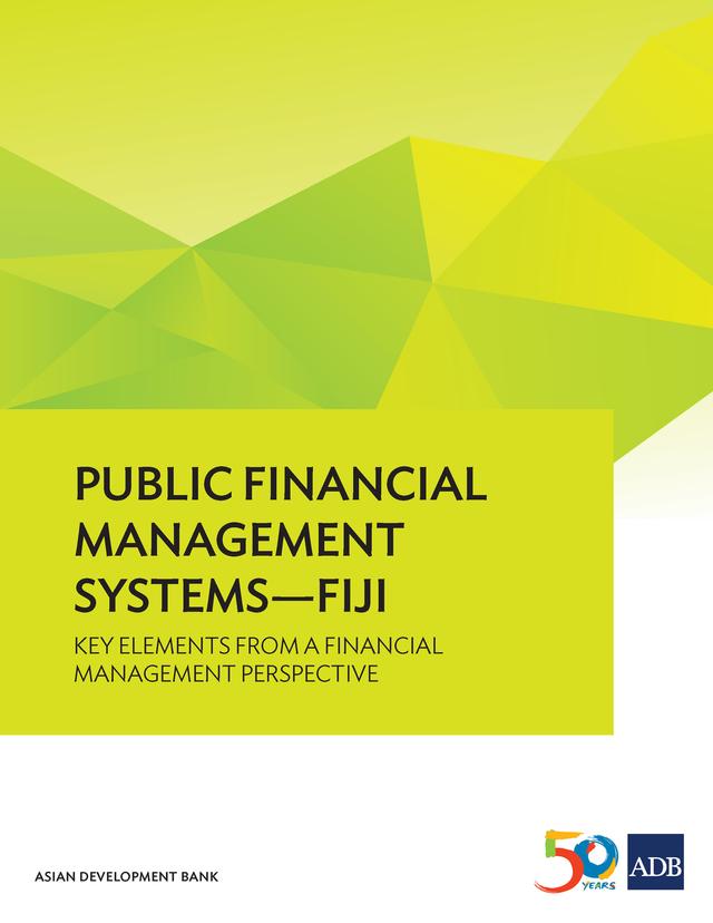 Public Financial Management Systems—Fiji by Asian Development Bank