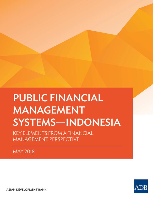 Public Financial Management Systems—Indonesia by Asian Development Bank