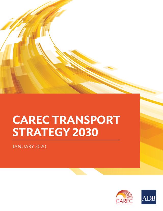 CAREC Transport Strategy 2030 by Asian Development Bank