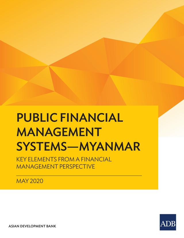 Public Financial Management Systems—Myanmar by Asian Development Bank