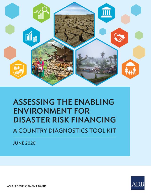 Assessing the Enabling Environment for Disaster Risk Financing by Asian Development Bank