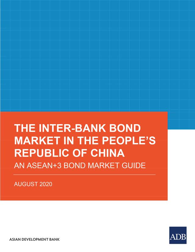 The Inter-Bank Bond Market in the People’s Republic of China by Asian Development Bank