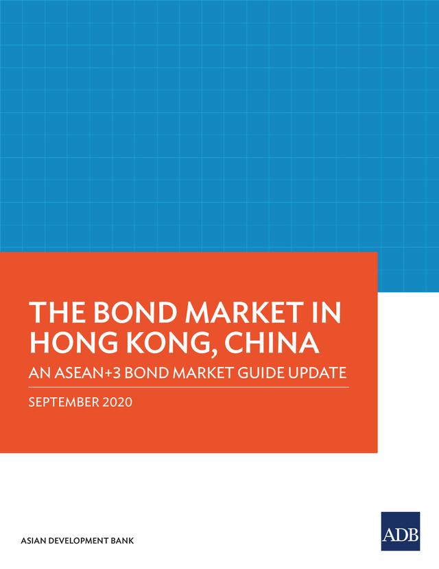 The Bond Market in Hong Kong, China by Asian Development Bank