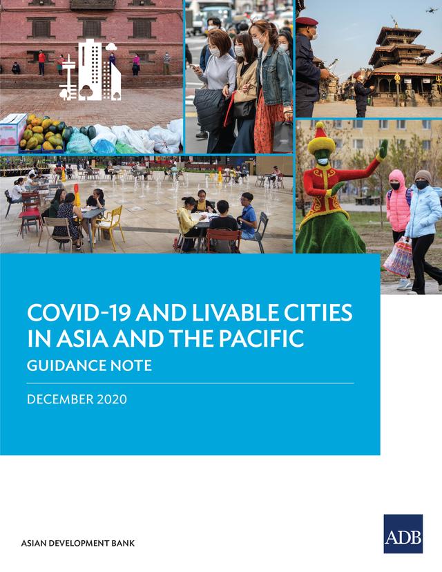 COVID-19 and Livable Cities in Asia and the Pacific by Asian Development Bank