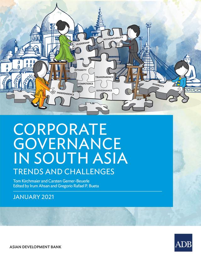 Corporate Governance in South Asia by Carsten Gerner-Beuerle, Gregorio Rafael P. Bueta, Irum Ahsan, Tom Kirchmaier