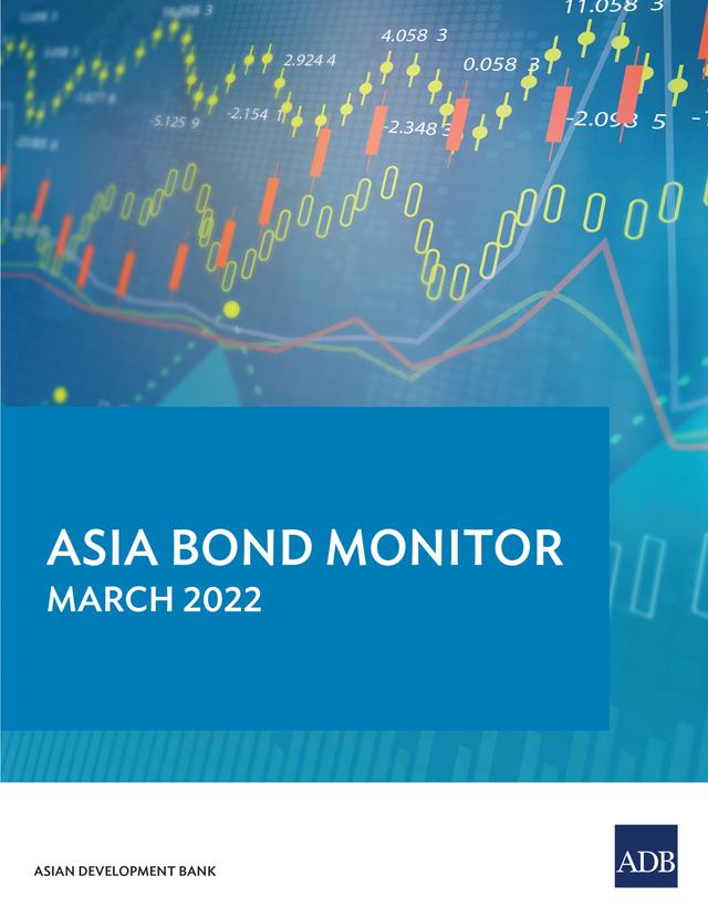 Asia Bond Monitor March 2022 by Asian Development Bank