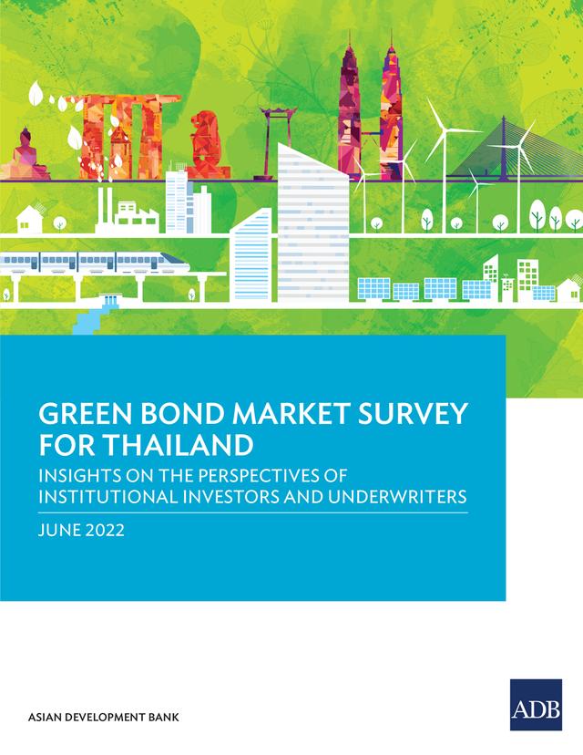 Green Bond Market Survey for Thailand by Asian Development Bank