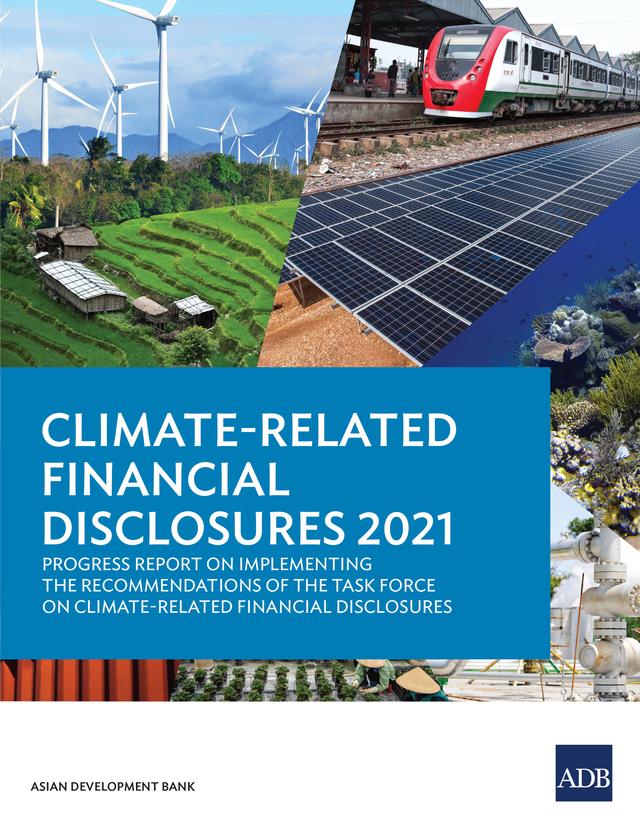 Climate-Related Financial Disclosures 2021 by Asian Development Bank