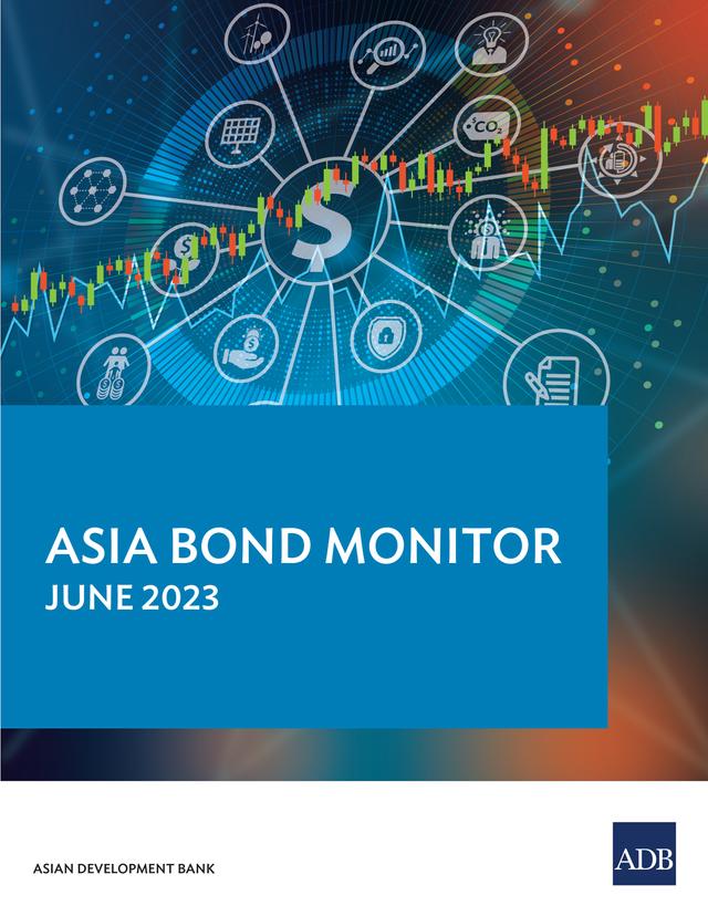 Asia Bond Monitor – June 2023 by Asian Development Bank