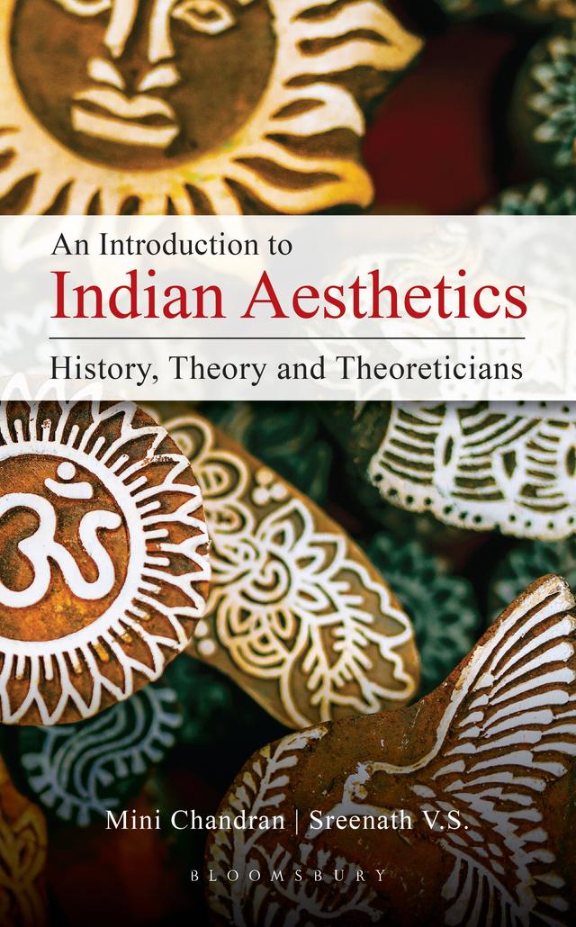 An Introduction to Indian Aesthetics by Mini Chandran, Sreenath V.S.