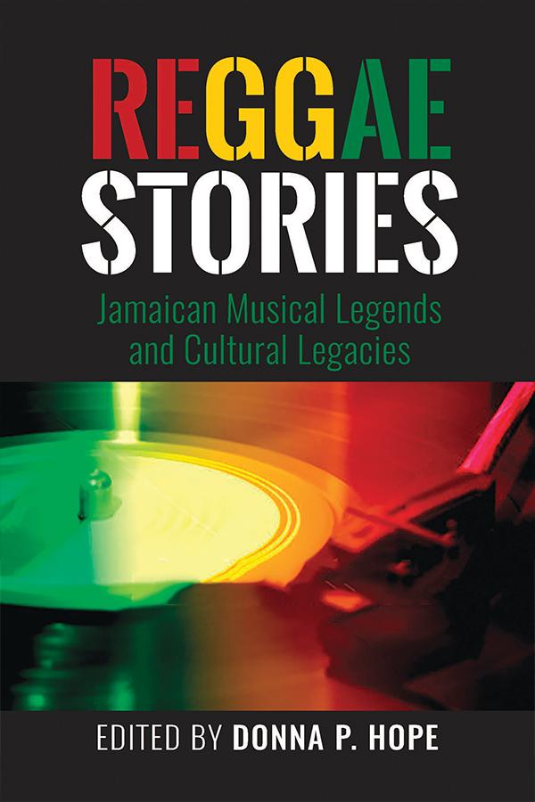 ReggaeStories by Anna Kasafi Perkins, Christian E. López-Negrete Miranda, Donna P. Hope, Klaus Näumann, Racquel Bernard, Robin Clarke